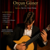 Klasik Gitar Resitali: Orçun Güner